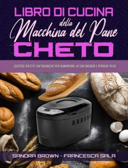 Libro di Cucina della Macchina Del Pane Cheto