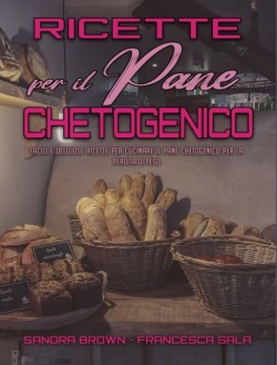 Ricette per il Pane Chetogenico