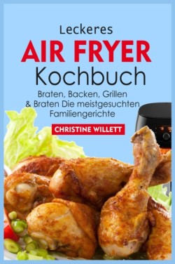 Leckeres Air Fryer Kochbuch