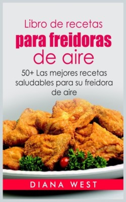 Libro de recetas para freidoras de aire