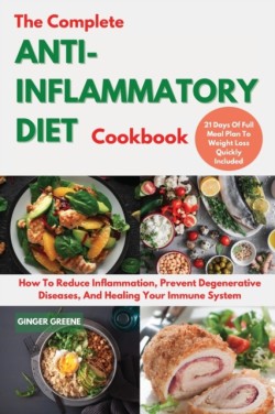 Complete ANTI-INFLAMMATORY DIET Cookbook