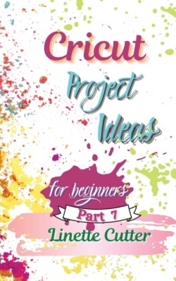 Cricut Project ideas for beginners