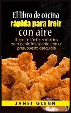 libro de cocina ra&#769;pida para frei&#769;r con aire