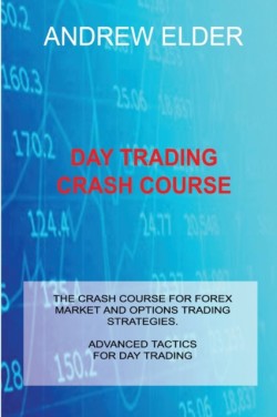 Day Trading Crash Course