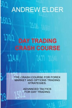 Day Trading Crash Course