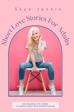 Short Love Stories For Adults