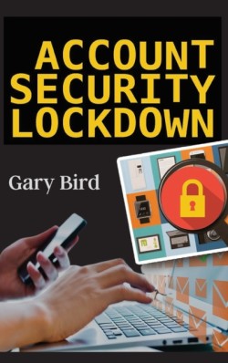 Account Security Lockdown