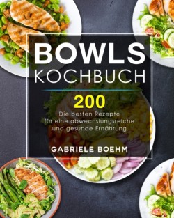 Bowls Kochbuch