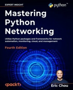 Mastering Python Networking