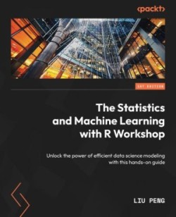 Statistics and Machine Learning with R Workshop