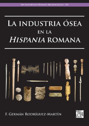 La industria ósea en la Hispania romana