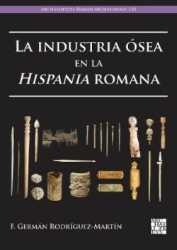 La Industria Osea En La Hispania Romana