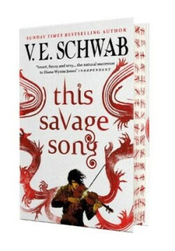 This Savage Song collectors hardback