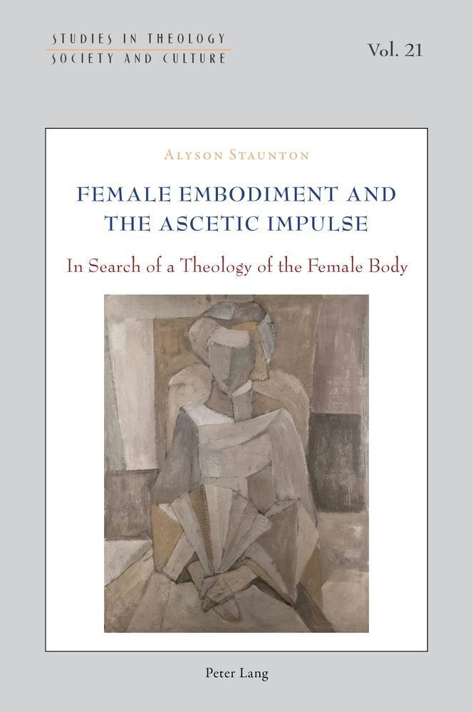 Female Embodiment and the Ascetic Impulse