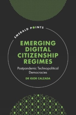 Emerging Digital Citizenship Regimes