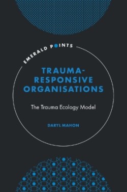 Trauma-Responsive Organisations