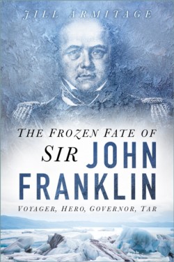Frozen Fate of Sir John Franklin
