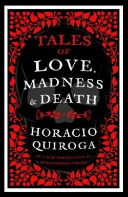 Tales of Love, Madness and Death