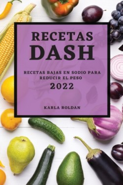 Recetas Dash 2022