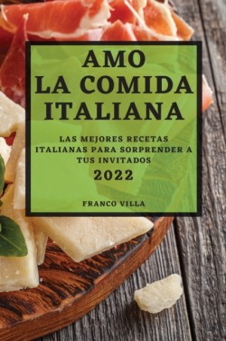 Amo La Comida Italiana 2022