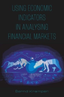 Using Economic Indicators in Analysing Financial Markets