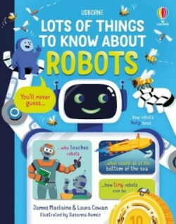 Lots of Things to Know About Robots