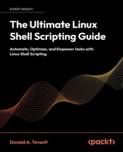 Ultimate Linux Shell Scripting Guide