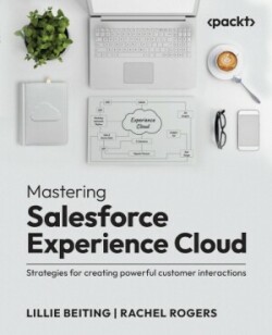 Mastering Salesforce Experience Cloud