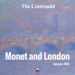 Courtauld: Monet and London Wall Calendar 2025 (Art Calendar)