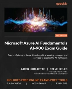 Microsoft Azure AI Fundamentals AI-900 Exam Guide 