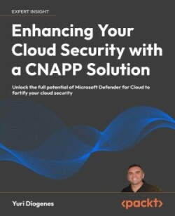 Enhancing Your Cloud Security with a CNAPP Solution