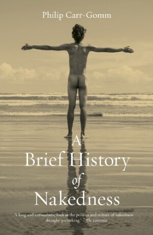 Brief History of Nakedness