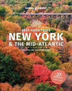 Lonely Planet Best Road Trips New York & the Mid-Atlantic