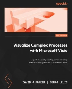 Visualize Complex Processes with Microsoft Visio