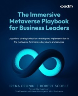 Immersive Metaverse Playbook for Business Leaders