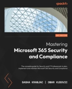 Microsoft 365 Security and Compliance for Administrators