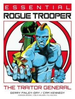 Essential Rogue Trooper: The Traitor General