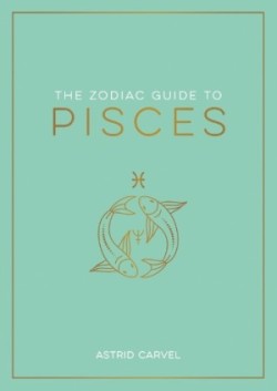 Zodiac Guide to Pisces