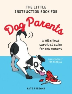 Little Instruction Book for Dog Parents