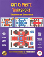 Kindergarten Worksheets (Cut and Paste Transport)
