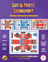 Printable Kindergarten Worksheets Workbook (Cut and Paste Transport)