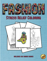 Stress Relief Coloring (Fashion)