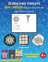 Childrens Craft Sets (28 snowflake templates - easy to medium difficulty level fun DIY art and craft activities for kids)