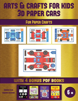 Fun Paper Crafts (Arts and Crafts for kids - 3D Paper Cars)