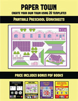 Printable Preschool Worksheets (Paper Town - Create Your Own Town Using 20 Templates)