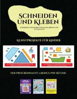 Kunstprojekte fur Kinder (Schneiden und Kleben von Autos, Booten und Flugzeugen)