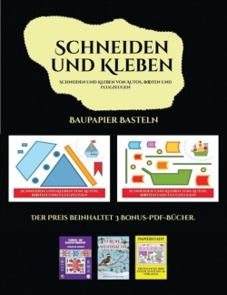 Baupapier Basteln (Schneiden und Kleben von Autos, Booten und Flugzeugen)