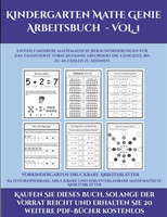 Vorkindergarten Druckbare Arbeitsblatter (Kindergarten Mathe Genie Arbeitsbuch - VOL. 1)