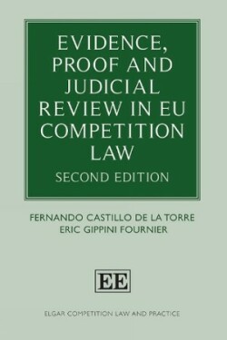 Evidence, Proof and Judicial Review in EU Competition Law