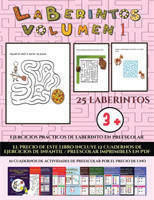 Ejercicios practicos de laberinto en preescolar (Laberintos - Volumen 1)